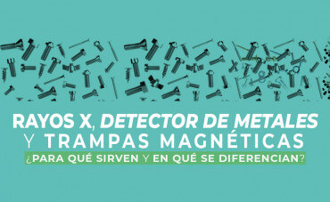 ¿Rayos X, Detectores de Metales y/o Trampas Magnéticas? Conoce la importancia y diferencias ¿Rayos X, Detectores de Metales y/o Trampas Magnéticas? Conoce la importancia y diferencias