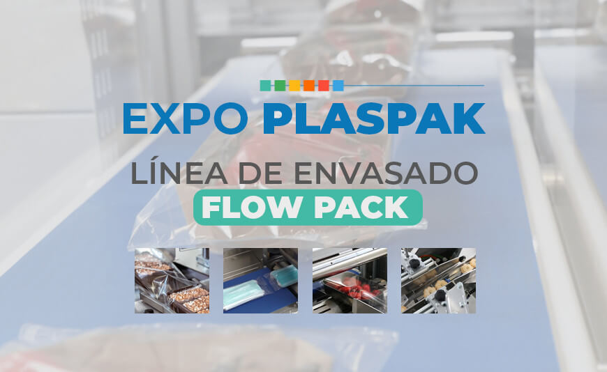 Descubre las ventajas del envasado en Flow Pack en la Expo Plaspak